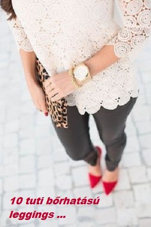 10 tuti bőrhatású leggings 