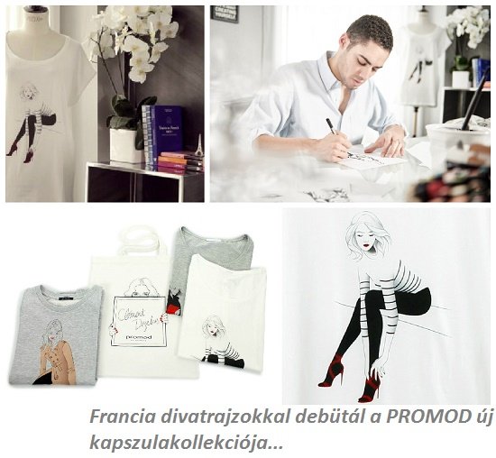 Francia divatrajzokkal debütál a PROMOD új kapszulakollekciója