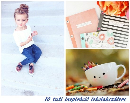 10 tuti inspiráció iskolakezdésre 