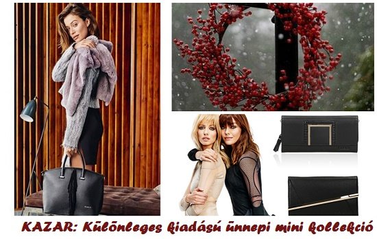 KAZAR: Különleges kiadású ünnepi mini kollekció
