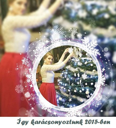 Így karácsonyoztunk 2015-ben